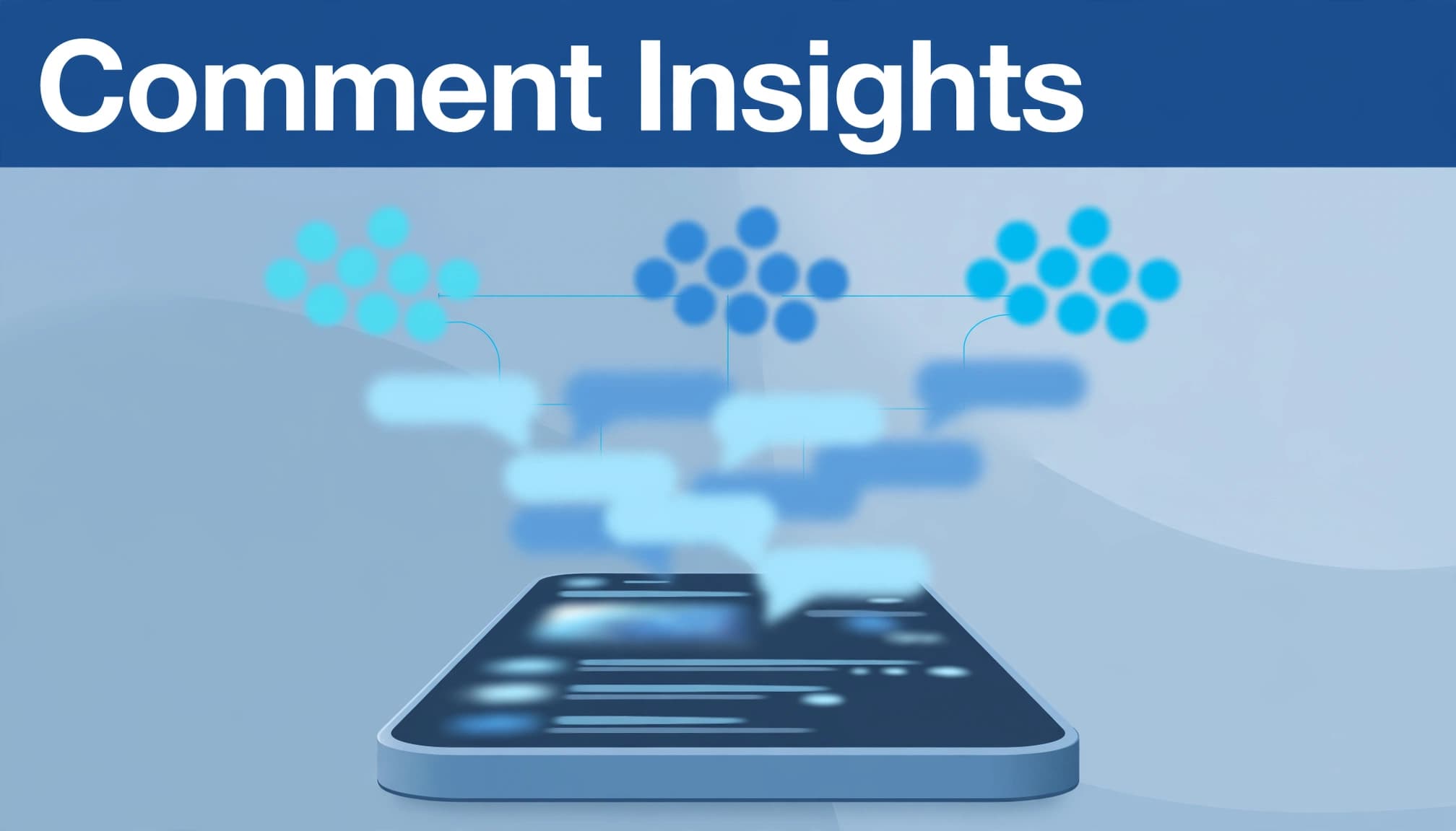 A smartphone turns blurred comments into three blue insight clusters.